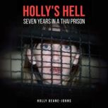 Hollys Hell, Holly DeaneJohns