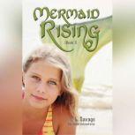 Mermaid Rising, C. L. Savage