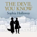 The Devil You Know, Sophia Holloway