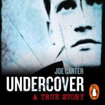 Undercover, Joe Carter