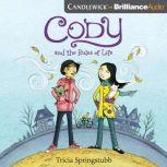 Cody and the Rules of Life, Tricia Springstubb