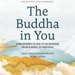 The Buddha in You, Lama Lhanang Rinpoche