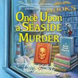 Once Upon a Seaside Murder, Maggie Blackburn