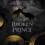 The Broken Prince, Penelope Barsetti