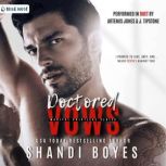 Doctored Vows, Shandi Boyes