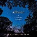 Silence, Kate McLoughlin