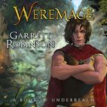 Weremage, Garrett Robinson