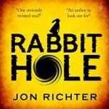Rabbit Hole, Jon Richter