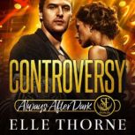 Controversy, Elle Thorne