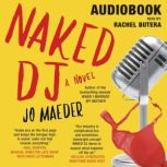 Naked DJ, Jo Maeder