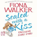 Sealed with a Kiss Exclusive Short S..., Fiona Walker