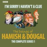 Im Sorry I Havent A Clue Hamish An..., Barry Cryer