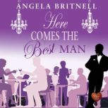 Here Comes the Best Man, Angela Britnell