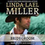 The Bridegroom, Linda Lael Miller