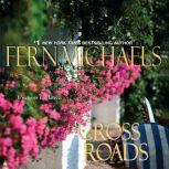 Cross Roads, Fern Michaels