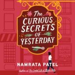 The Curious Secrets of Yesterday, Namrata Patel