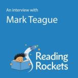 An Interview With Mark Teague, Mark Teague