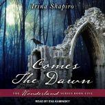 Comes The Dawn, Irina Shapiro