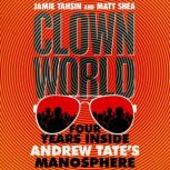 Clown World, Jamie Tahsin