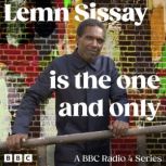 Lemn Sissay is the One and Only, Lemn Sissay