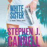 White Sister, Stephen J. Cannell