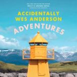 Accidentally Wes Anderson Adventures..., Wally Koval