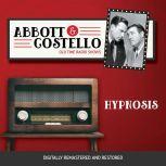 Abbott and Costello Hypnosis, John Grant