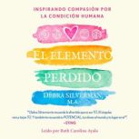 El elemento perdido, Debra Silverman