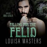 Falling for the Felid, Louisa Masters