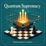 Quantum Supremacy, Michio Kaku