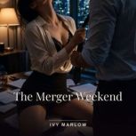 The Merger Weekend, Ivy Marlow