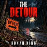 The Detour, Ronan King