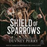 Shield of Sparrows, Devney Perry