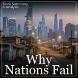 Why Nations Fail Book Summary  Anal..., Miles Thatcher