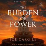 The Burden of Power, Joe Cargile