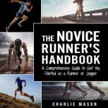 Runners Handbook A Comprehensive Gu..., Charlie Mason