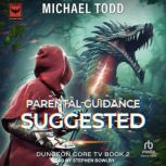 Parental Guidance Suggested, Michael Todd