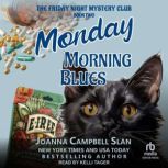 Monday Morning Blues, Joanna Campbell Slan