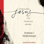 Introducing Jesus, Andreas J. Kostenberger