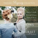 Widows of Somerset, Rebecca Connolly