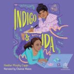 Indigo  Ida, Heather Murphy Capps