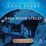 Half Moon Street, Anne Perry