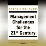 Management Challenges for the 21St Century, Peter F. Drucker