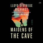 Maidens of the Cave, Lloyd Devereux Richards
