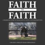 Faith to Faith, Phillip Adam Stringfield