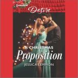 A Christmas Proposition, Jessica Lemmon