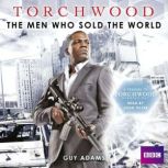 Torchwood The Men Who Sold The World, Guy Adams