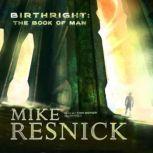 Birthright, Mike Resnick