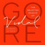 The Selected Essays of Gore Vidal, Gore Vidal