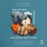 Walking Through Deconstruction, Ian Harber